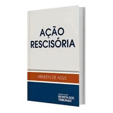 Acao Rescisoria De