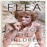 Acid For The Children