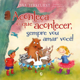 Aconteca O Que Acontecer
