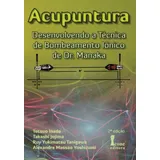 Acupuntura Desenvolvendo A Tecnica