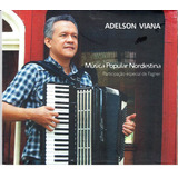 Adelson Viana - Música Popular Nordestina