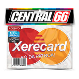 Adesivo Aceitamos Xerecard So