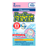 Adesivo Bye Bye Fever