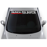 Adesivo Faixa Parabrisa Nunca