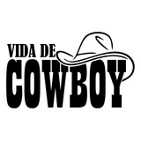 Adesivo Vida De Cowboy