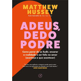 Adeus Dedo Podre