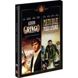 Adios Gringo Mato Hoje