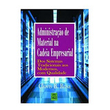 Administração De Material Na Cadeia Empresarial De Clóvis B. Rosa Pela Qualitymark (2012)