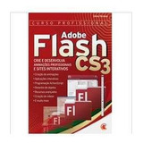 Adobe Flash Cs3 - Curso Profissional De Silvio Ferreira Pela Digerati (2008)
