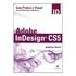 Adobe Indesign Cs5: Guia Prático E Visual Para Profissionais E Amadores, De Vieira, Anderson. Editorial Starling Alta Editora E Consultoria  Eireli, Tapa Mole En Português, 2011