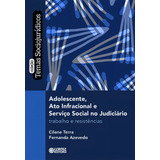 Adolescente Ato Infracional