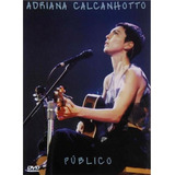 Adriana Calcanhotto Público Dvd