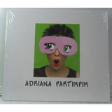 Adriana Partimpim, Cd Digipack Lacrado Original