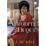 Afrodite E O Duque, De Mcavoy, J.j.. Editora Verus, Capa Mole Em Português