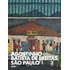 Agostinho Batista De Freitas, São Paulo, De Moura, Rodrigo. Editorial Masp, Tapa Mole En Português, 2016