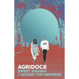 Agridoce Sweet Across The Universe Fita Cassete Polysom