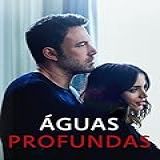 ÁGUAS PROFUNDAS