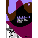 Alberto Caeiro: Poemas Completos, De Pessoa, Fernando. Clássicos Saraiva Editorial Somos Sistema De Ensino, Tapa Mole En Português, 2007