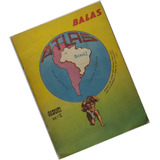 Álbum Balas Atlas Do Brasil N 1 Faltam 2 Figurinhas