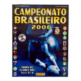 Álbum Campeonato Brasileiro 2006 Completo Figurinhas P  Cola
