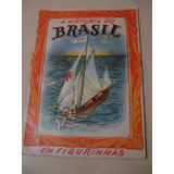 Álbum De Figurinhas A História Do Brasil Aquarela I744