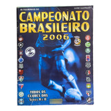 Álbum De Figurinhas Campeonato Brasileiro 2006 Faltam 13 Fig