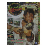 Álbum De Figurinhas Selvagem Ao Extremo 62 Cromos Usado