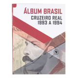 Álbum De Moedas Cruzeiro Real 1993 A 1994