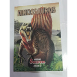 Álbum Dinossauros Nestlé Surpresa N 3 Completo