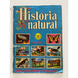 Álbum Figurinha História Natural Volume Ii 1963 Raro