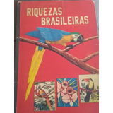Álbum Figurinhas Riquezas Brasileiras Raro 1963 completo