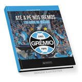 Álbum Grêmio 120 Anos Até A