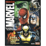 Álbum Heróis Marvel 2008 Incompleto C