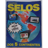 Álbum Livro Ilustrado Selos Dos 5 Continentes 157 Figurinhas