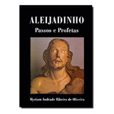 Aleijadinho Passos E