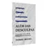 Além Das Desculpas | Thomas Brooks, De Thomas Brooks. Editorial Penkal, Tapa Mole En Português