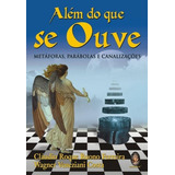 Além Do Que Se Ouve: Além Do Que Se Ouve, De Claudio Ferreira;wagner Costa. Editora Madras, Capa Mole Em Português