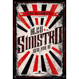 Algo Sinistro Vem Por