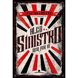 Algo Sinistro Vem Por