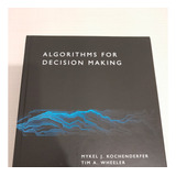 Algorithms For Decision Making