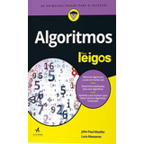 Algoritmos Para Leigos, De Mueller, John Paul. Editora Alta Books, Capa Mole, Edição 1ª Edição - 2018 Em Português