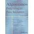 Algoritmos Programação Para Iniciantes, De Gilvan Vilarim. Editora Ciencia Moderna, Capa Mole Em Português, 9999