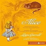 Alice: Edição Bolso De Luxo: Aventuras De Alice No País Das Maravilhas & Através Do Espelho E O Que Alice Encontrou Por Lá