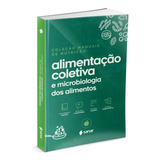 Alimentacao Coletiva E Microbiologia