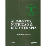 Alimentos, Nutrição & Dietoterapia (7º E Mahan, L. Kathleen
