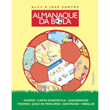 Almanaque Da Bola, De Alcy. Editora Somos Sistema De Ensino, Capa Mole Em Português, 2013