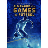 Almanaque Dos Games De Futebol