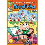 Almanaque Temático Cebolinha - Vol. 62 - Planos