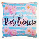 Almofada Decorada Motivacional Resiliencia