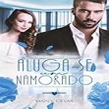 Aluga-se Um Namorado: Coleção Dia Dos Namorados